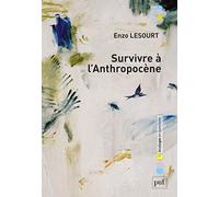 Survivre à l'anthropocène