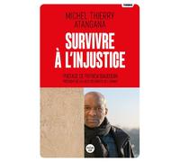 Survivre à l'injustice - Michel Thierry Atangana - Le Cherche-Midi - broché - Essai