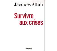 Survivre aux crises