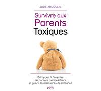 Survivre aux Parents Toxiques
