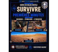 Survivre aux premières minutes - Tome 2 : Secourir - Stabiliser - S’orienter: Version noir et blanc