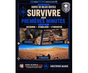 Survivre aux premières minutes - Tome 2 : Secourir - Stabiliser - S’orienter: Version noir et blanc