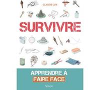 Survivre - Apprendre À Faire Face