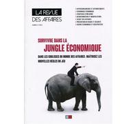 Survivre dans la jungle économique Dans les coulisses du monde des affaires : maîtrisez les nouvelles règles du jeu. N° 5. - Collectif - VA Press - broché - Revue