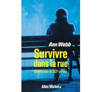 Survivre dans la rue: Américaine et SDF à Paris