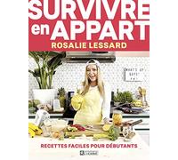 Survivre en appart - Recettes faciles pour débutants: Recettes faciles pour débutants