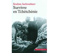Survivre en Tchétchénie