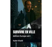 SURVIVRE EN VILLE: édition Europe