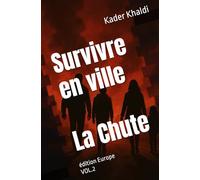 Survivre en ville - La Chute: édition Europe Vol.2