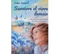 Survivre et vivre après l'effondrement