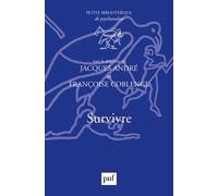 Survivre - Françoise Coblence - Puf - broché - Essai