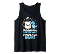 Survivre grâce au café et aux rugissements de Dinosaures Débardeur