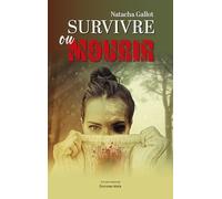 Survivre ou mourir
