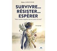 Survivre - Résister - Espérer