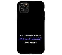 Survivre sans Sexe ni Chocolat, mais Pourquoi Citation Humour Adulte Coque pour iPhone 11 Pro Max