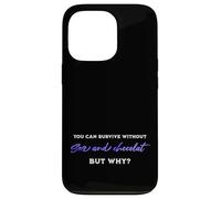 Survivre sans Sexe ni Chocolat, mais Pourquoi Citation Humour Adulte Coque pour iPhone 13 Pro