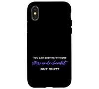 Survivre sans Sexe ni Chocolat, mais Pourquoi Citation Humour Adulte Coque pour iPhone X/XS
