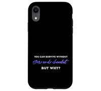 Survivre sans Sexe ni Chocolat, mais Pourquoi Citation Humour Adulte Coque pour iPhone XR