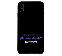 Survivre sans Sexe ni Chocolat, mais Pourquoi Citation Humour Adulte Coque pour iPhone XS Max