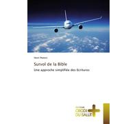Survol de la bible Une approche simplifiée des Ecritures - Peeters-H - Croix Du Salut - broché - Essai