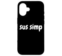 Sus Simp - Simping Aint Easy Eboy Egirl Gamer Gift Sus Simps Coque pour iPhone 16