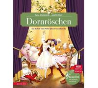 Susa Hämmerle A Dornröschen: Märchenballett nach P. I. Tschaikowsky (Das (Relié)