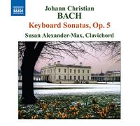 Susan Alexander-Max - Johann christian bach sonates pour clavier, op.5