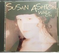 Susan Ashton - Walk on [Import]
