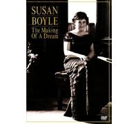 Susan Boyle: The Making Of A Dream by Susan Boyle