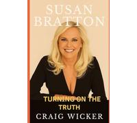SUSAN BRATTON: TURNING ON THE TRUST