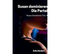 Susan Dominieren. Die Partei
