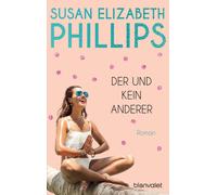 Susan Elizabeth Philli Der und kein anderer: Roman (Die Chicago-Stars-Ro (Poche)