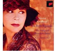 SUSAN GRAHAM - LA BELLE EPOQUE: THE SONGS OF REYNALDO HAHN CD 24 TRACKS NEUF