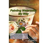 Susan Harrison-Tustain's Painting Watercolor My Way