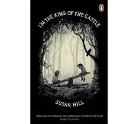 Susan Hill I'm the King of the Castle (Poche) Penguin Essentials