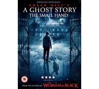 Susan Hillâ€™s A Ghost Story, The Small Hand (from the author of The Women in Black) [DVD] [2020]