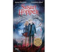 Susan Hopper - tome 02 : Les forces fantômes (2)