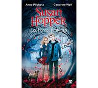 Susan Hopper - tome 2 Les Forces fantômes