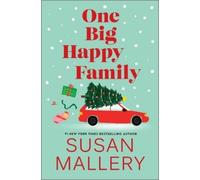 Susan Mallery One Big Happy Family (Relié)