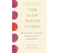 Susan Mattern The Slow Moon Climbs (Poche)