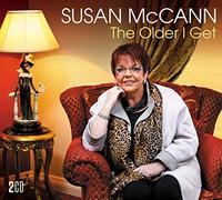 Susan McCann - The Older I Get [Import]