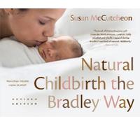 Susan McCutcheon Natural Childbirth the Bradley Way (Poche)