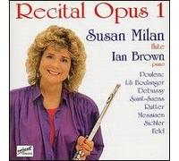 Susan Milan - Recital Opus 1 [Import]