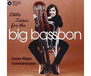 Susan Nigro - Little Tunes for The Big Bassoon