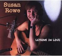 Susan Rowe - Lessons in Love