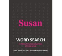 Susan’s Personalized Name Puzzle Book for Adults: Extra-Large Print Word Search Collection: Delightful 30pt Font Activities Featuring Unique Themes and Entertaining Challenges