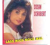 SUSAN SCHUBERT - Laß mich noch mal / Wovon träumst du (7" Vinyl Single 1994)( Bellaphon 100 05 221)