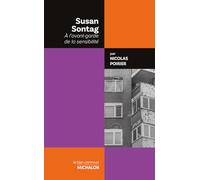 Susan Sontag - À l'avant-garde de la sensibilité