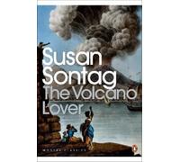 Susan Sontag The Volcano Lover (Poche) Penguin Modern Classics