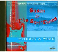 Susan & Surftones - Without a Word